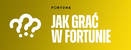 jak grać w fortunie