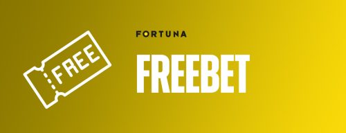 Fortuna freebet